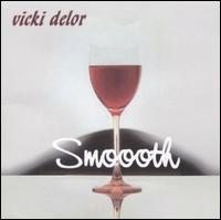Vicki DeLor - Smooth lyrics