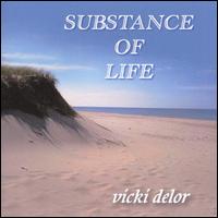 Vicki DeLor - Sunstance of Life lyrics