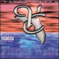 Ville Click - Florida Water lyrics