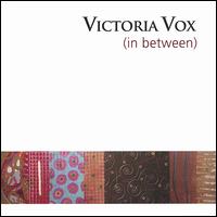 Victoria Vox - In Between lyrics