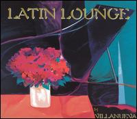 Villanueva - Latin Lounge lyrics