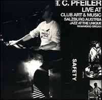 T.C. Pfeiler - Live at Club Art & Music lyrics
