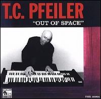T.C. Pfeiler - Out of Space lyrics