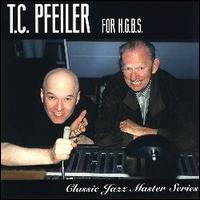 T.C. Pfeiler - For H.G.B.S. lyrics