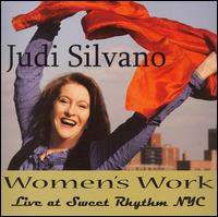 Judi Silvano - Women's Work: Live at Sweet Rhythm NYC lyrics