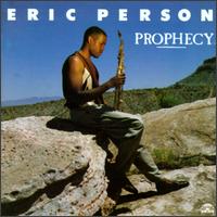 Eric Person - Prophecy lyrics