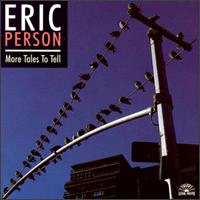 Eric Person - More Tales to Tell lyrics