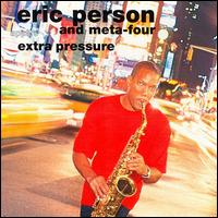 Eric Person - Extra Pressure lyrics