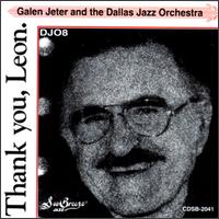 Dallas Jazz Orchestra - Thank You, Leon lyrics