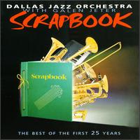 Dallas Jazz Orchestra - Scrapbook lyrics
