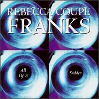 Rebecca Coupe Franks - All of a Sudden lyrics