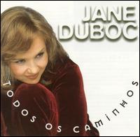 Jane Duboc - Todos Os Caminhos lyrics