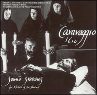 Simon Fisher-Turner - Caravaggio 1610 [Original Soundtrack] lyrics