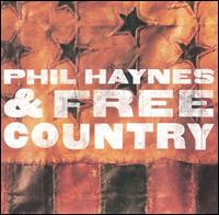 Phil Haynes - Free Country lyrics