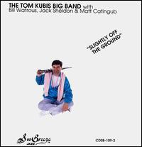 Tom Kubis - Slightly Off the Ground lyrics