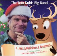 Tom Kubis - A Jazz Musician's Christmas lyrics