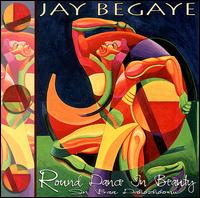 Jay Begaye - Round Dance in Beauty lyrics