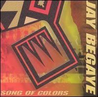 Jay Begaye - Song of Colors lyrics
