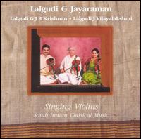 Lalgudi G. Jayaraman - Singing Violins lyrics