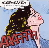 Icebreaker - Cranial Pavement lyrics