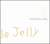 Available Jelly - Available Jelly lyrics