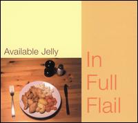 Available Jelly - In Full Flail lyrics