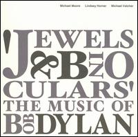 Jewels and Binoculars - Jewels and Binoculars: The Music of Bob Dylan lyrics