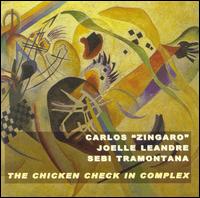 Carlos Zingaro - The Chicken Check in Complex [live] lyrics