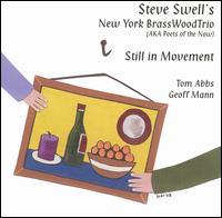 Steve Swell - Still in Movement lyrics