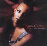 Regina Carter - Something for Grace lyrics