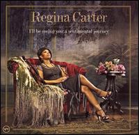 Regina Carter - I'll Be Seeing You: A Sentimental Journey lyrics