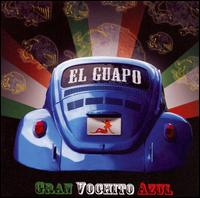 El Guapo - Gran Vochito Azul lyrics