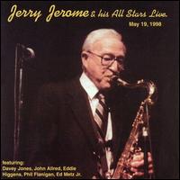Jerry Jerome - Boca Raton Florida May 19, 1998 [live] lyrics