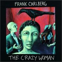 Frank Carlberg - The Crazy Woman lyrics