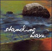 Standing Wave - Standing Wave lyrics