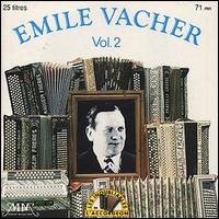 Emile Vacher - Les Inoubliables de l'Accordeon, Vol. 2 lyrics