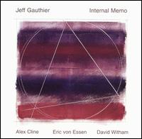 Jeff Gauthier - Internal Memo lyrics