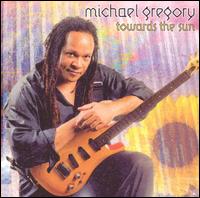 Michael Gregory - Towards the Sun lyrics
