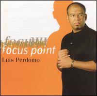 Luis Perdomo - Focus Point lyrics