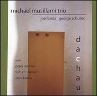 Michael Musillami Trio - Dachau lyrics