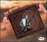 Michael Rabinowitz - Gabrielle's Balloon lyrics