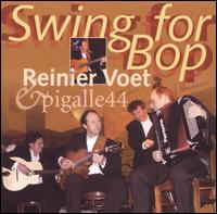 Reinier Voet - Swing for Bop lyrics