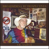 Vic Sadot - Broadsides & Retrospectives lyrics
