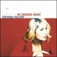 Viktoria Tolstoy - My Swedish Heart lyrics