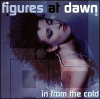 Figures at Dawn - In from the Cold lyrics