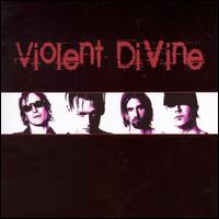 Violent Divine - Violent Divine lyrics