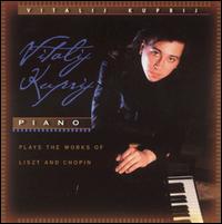 Vitalij Kuprij - Plays the Works of Listz and Chopin: Piano lyrics