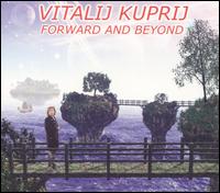 Vitalij Kuprij - Forward & Beyond lyrics