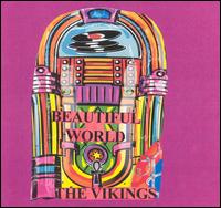The Vikings [Blues] - Beautiful World lyrics