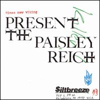 Times New Viking - The Paisley Reich lyrics